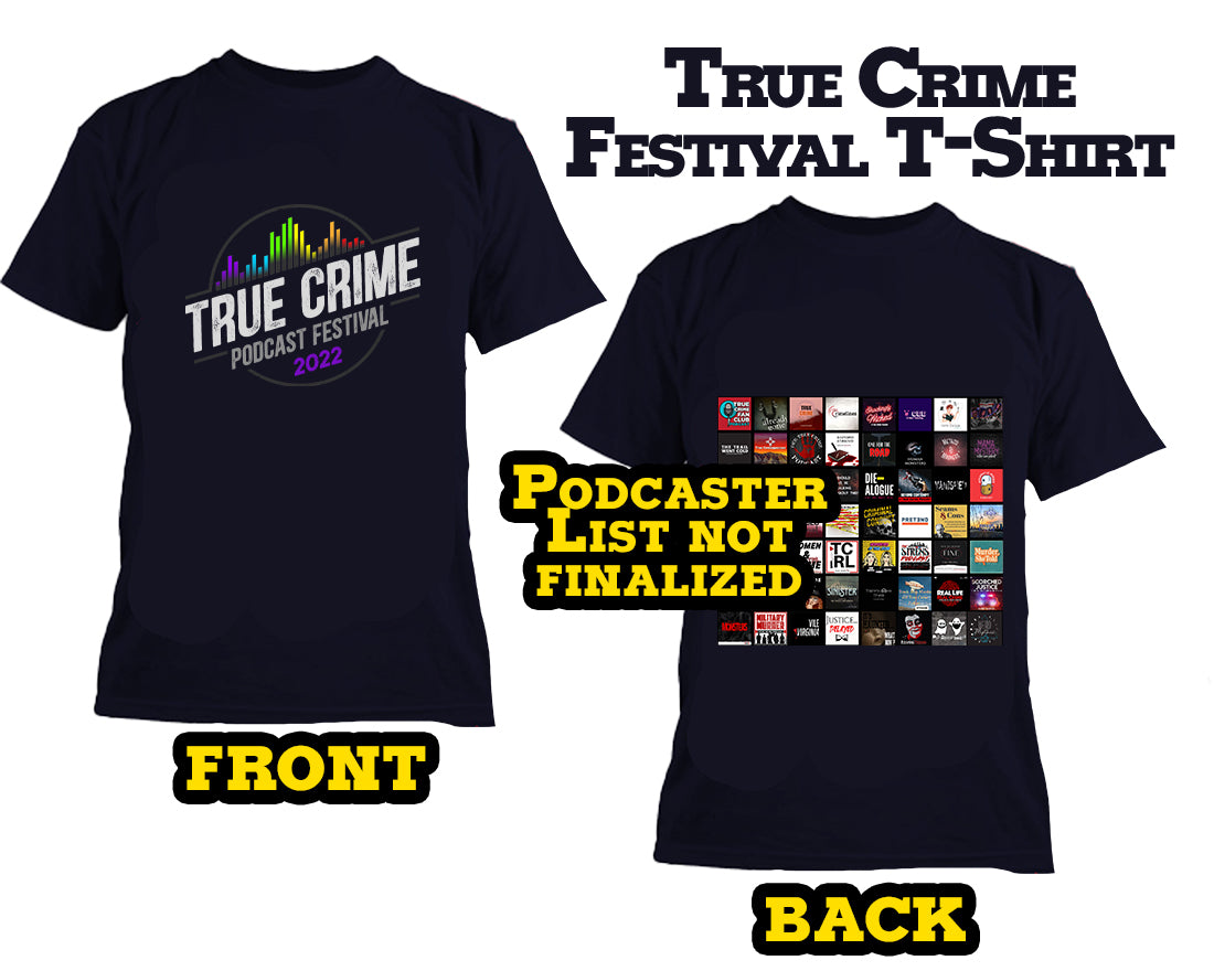 True Crime Podcaster Festival Shirt